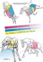 Valutazioni genetiche ed indagini molecolari su cavalli sportivi in Italia