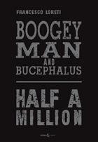 Boogey Mann and Bucephalus